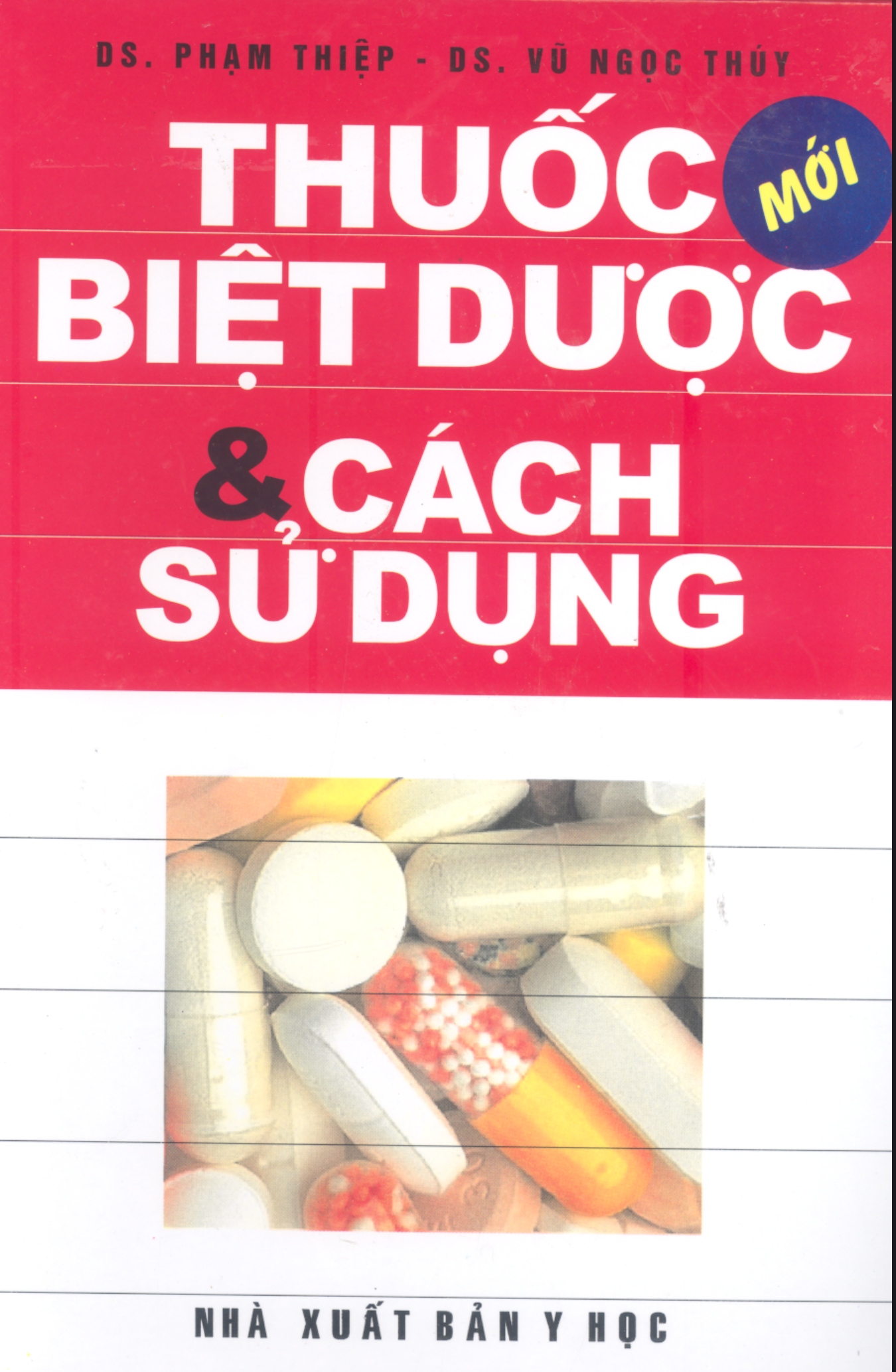 [PDF] THUỐC BIỆT DƯỢC VÀ CÁCH SỬ DỤNG