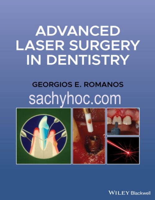 Phẫu thuật Laser nâng cao trong nha khoa, ấn bản 2021