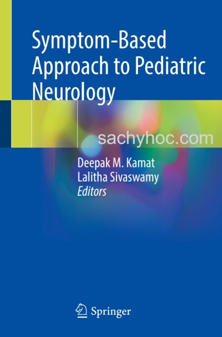 Phương pháp tiếp cận dựa trên triệu chứng đối với thần kinh nhi khoa, ấn bản 2023