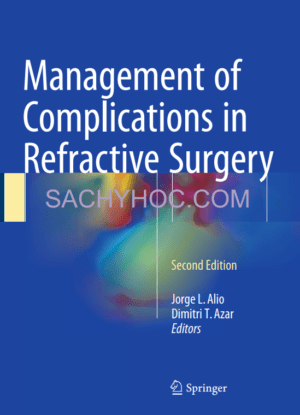 Quản lý các biến chứng trong Phẫu thuật khúc xạ & Giác mạc 2e [2019]