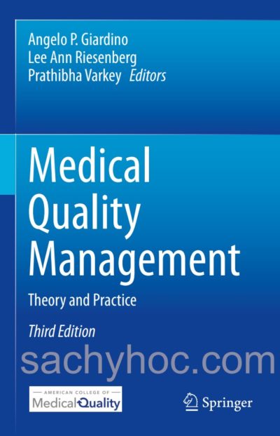 Quản lý chất lượng y tế – Lý thuyết và thực hành, ấn bản 2021