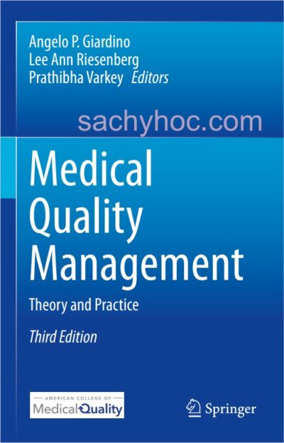 Quản lý chất lượng y tế: Lý thuyết và thực hành, phiên bản thứ 3, 2021