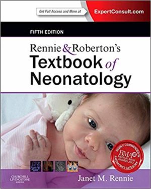 Rennie & Roberton’s Giáo trình Chăm sóc trẻ Sơ sinh, Phiên bản thứ 5