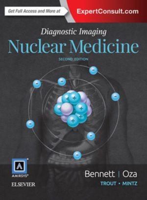 [Series] Chẩn đoán hình ảnh: Y học hạt nhân, Ấn bản thứ 2