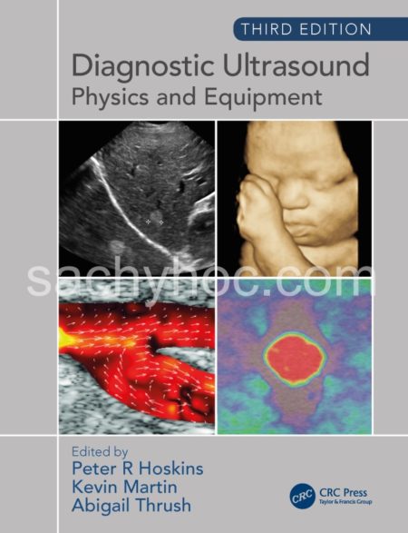 Siêu âm chẩn đoán: nguyên tắc vật lý và thiết bị, ấn bản 3, 2019