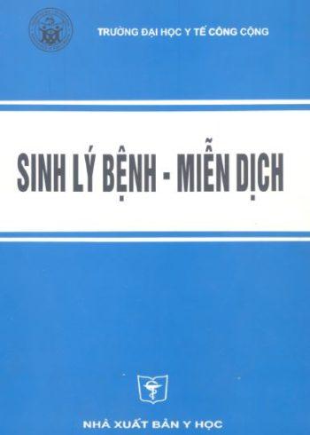 Sinh Lý Bệnh – Miễn Dịch – GS.TS. Văn Đinh Hoa