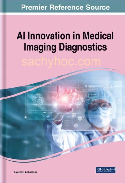 Sự đổi mới của AI trong chẩn đoán hình ảnh y tế, 2021