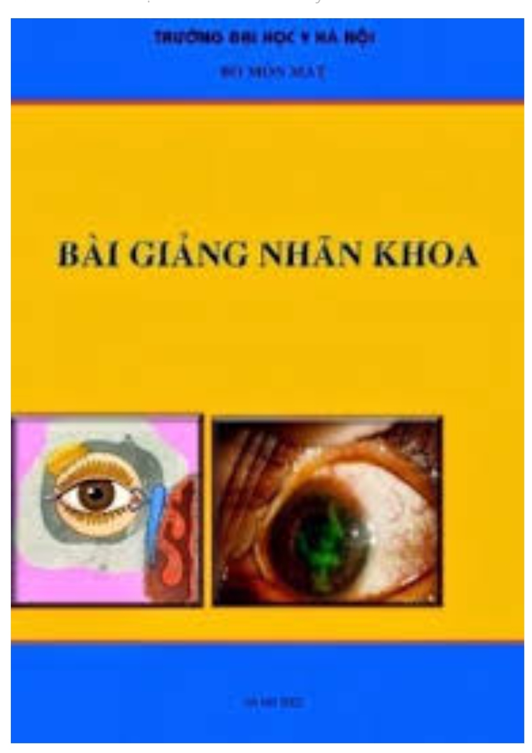 [Tài Liệu] Bài Giảng Nhãn Khoa – Đại Học Y Hà Nội