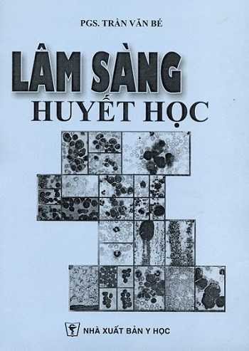 [Tài Liệu] Lâm Sàng Huyết Học – Đại Học Y Dược TPHCM