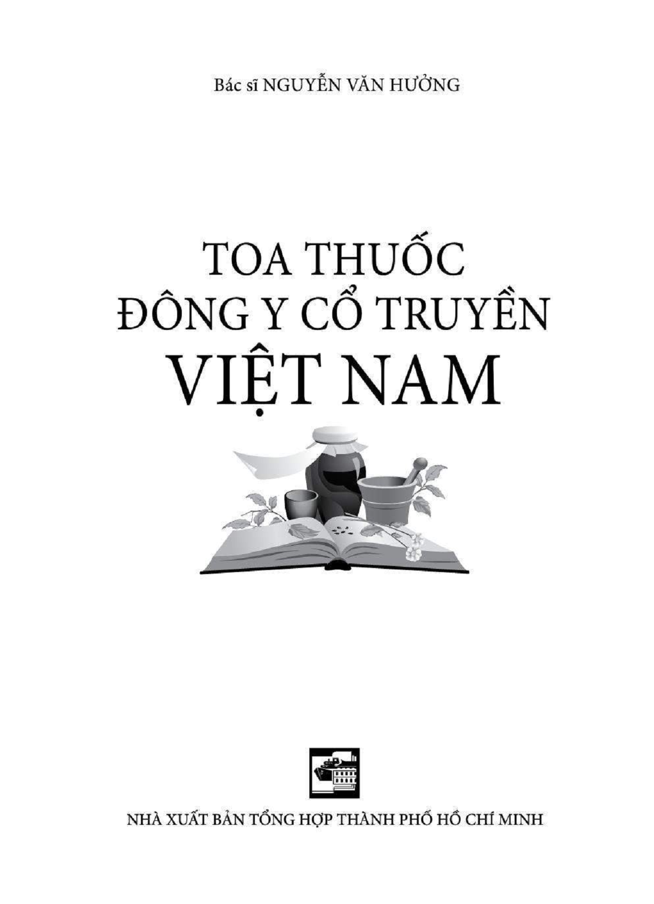 [Tài Liệu] Toa Thuốc Đông Y Cổ Truyền Việt Nam