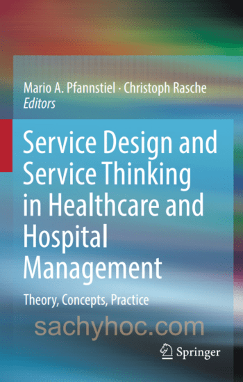 Thiết kế dịch vụ và tư duy dịch vụ trong chăm sóc sức khỏe và quản lý bệnh viện, 2019