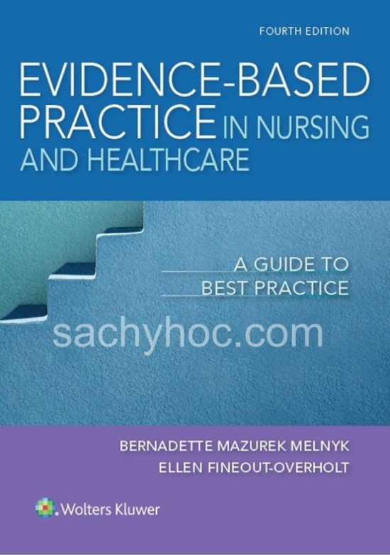 Thực hành dựa trên bằng chứng trong điều dưỡng & chăm sóc y tế: Hướng dẫn thực hành tốt nhất, Phiên bản thứ 4