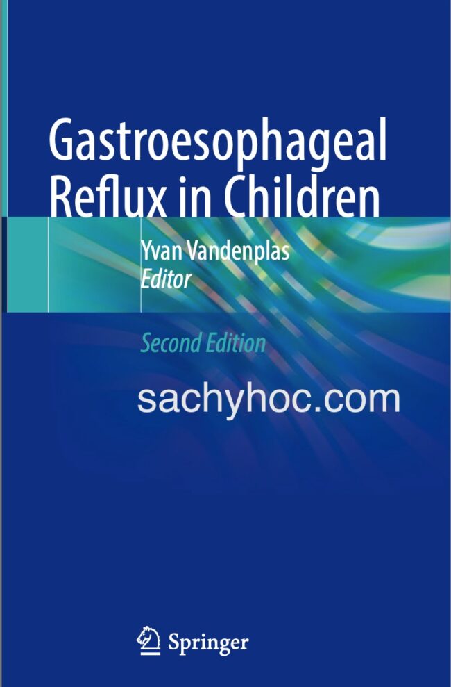 Trào ngược dạ dày thực quản (GER) ở trẻ em, ấn bản 2022