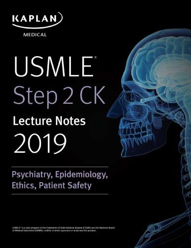 Bài giảng USMLE Step 2 CK 2019: Tâm thần học, Dịch tễ học, Y Đức và An toàn người bệnh