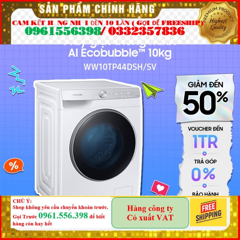 [CHÍNH HÃNG] HC [Shopee voucher ELAVDA15 giảm 15%] Máy giặt thông minh Samsung AI EcoBubble 10kg (WW10TP44DSH)